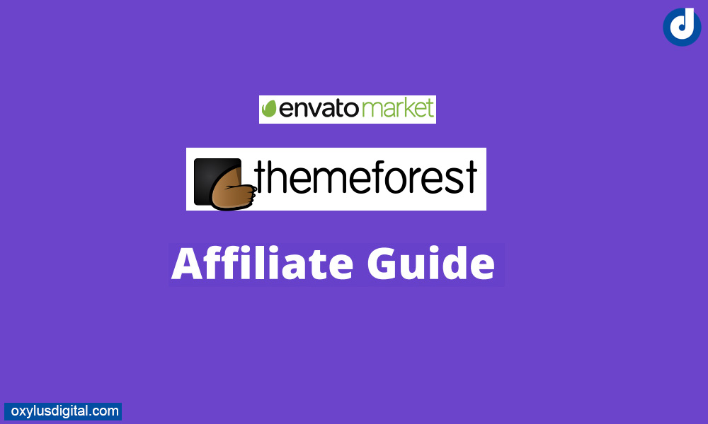 ThemeForest Affiliate Envato Program Guide